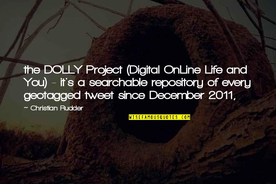 Bevy4 Quotes By Christian Rudder: the DOLLY Project (Digital OnLine Life and You)