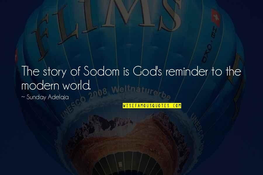 Bewitched Nicole Kidman Quotes By Sunday Adelaja: The story of Sodom is God's reminder to