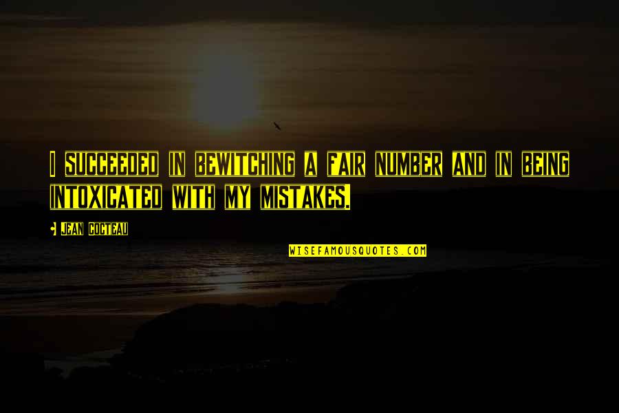 Bewitching Quotes By Jean Cocteau: I succeeded in bewitching a fair number and