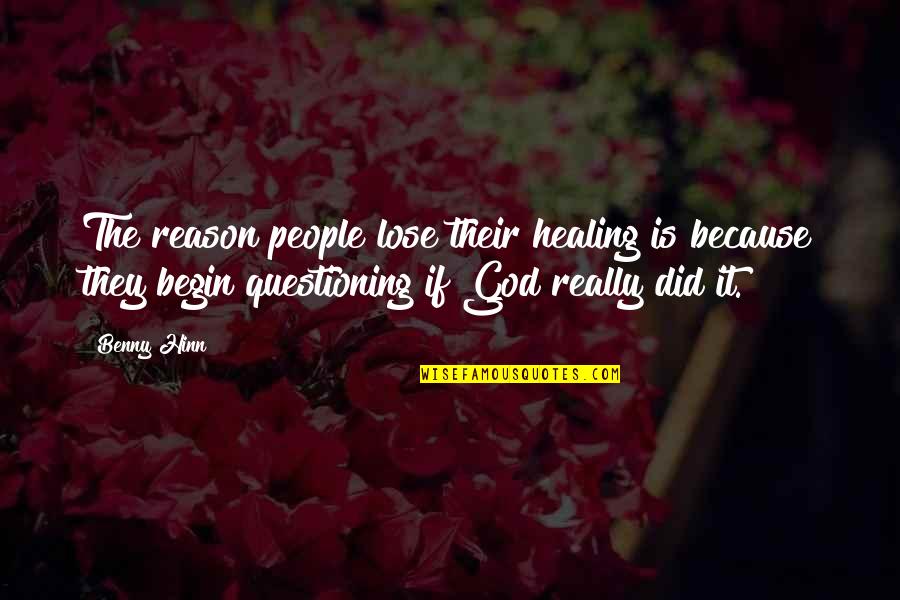 Bff Sun And Moon Friendship Quotes By Benny Hinn: The reason people lose their healing is because