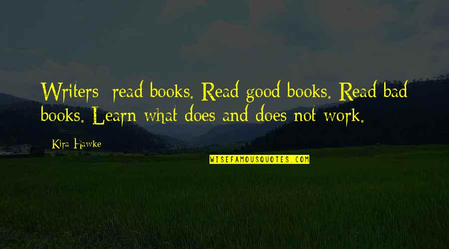 Bhagyaraj Tamil Quotes By Kira Hawke: Writers: read books. Read good books. Read bad Bhagyaraj Tamil Quotes By Kira Hawke: Writers: read books. Read good books. Read bad