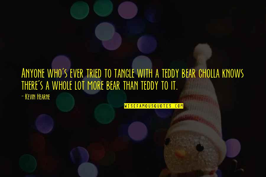 Bhai Gurdas Quotes By Kevin Hearne: Anyone who's ever tried to tangle with a Bhai Gurdas Quotes By Kevin Hearne: Anyone who's ever tried to tangle with a