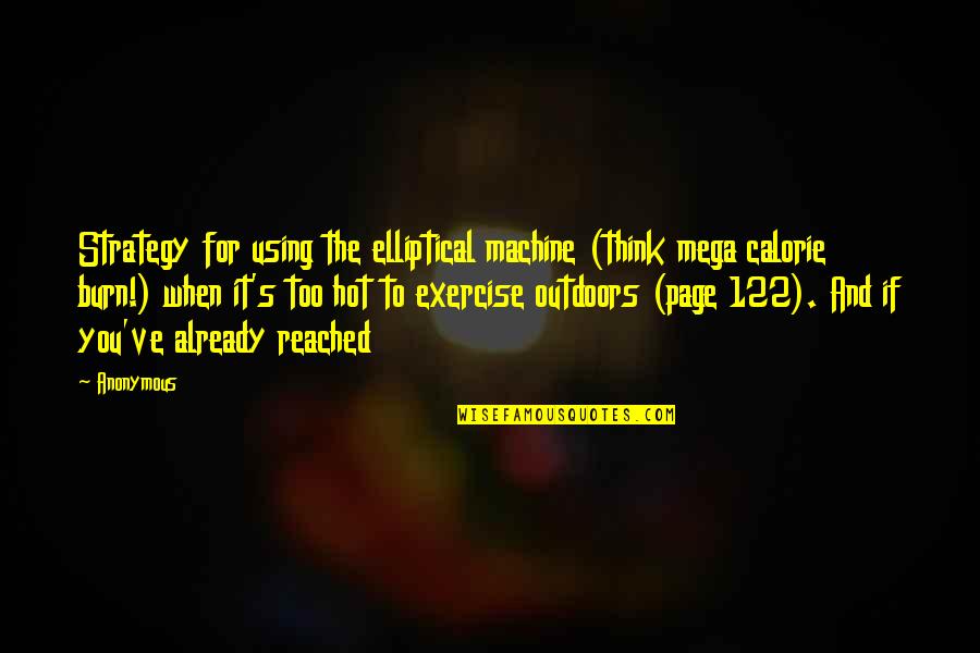 Bhaji In Problem Quotes By Anonymous: Strategy for using the elliptical machine (think mega Bhaji In Problem Quotes By Anonymous: Strategy for using the elliptical machine (think mega