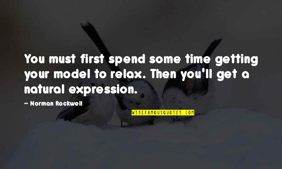 Bhardwaj Skill Quotes By Norman Rockwell: You must first spend some time getting your Bhardwaj Skill Quotes By Norman Rockwell: You must first spend some time getting your