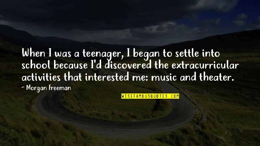 Bhweekly Quotes By Morgan Freeman: When I was a teenager, I began to Bhweekly Quotes By Morgan Freeman: When I was a teenager, I began to