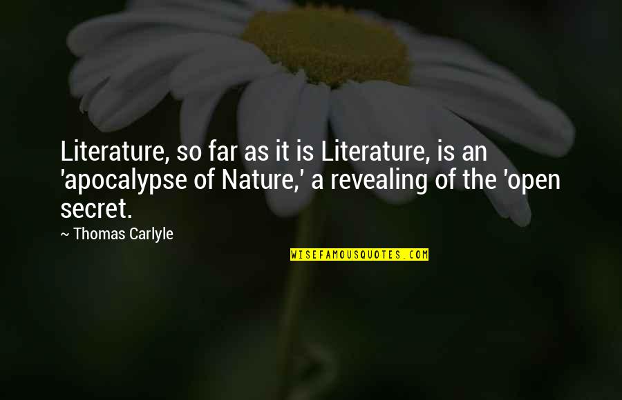 Biakabutuka V Quotes By Thomas Carlyle: Literature, so far as it is Literature, is Biakabutuka V Quotes By Thomas Carlyle: Literature, so far as it is Literature, is