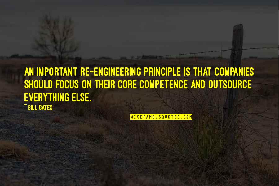 Bialoe Quotes By Bill Gates: An important re-engineering principle is that companies should Bialoe Quotes By Bill Gates: An important re-engineering principle is that companies should