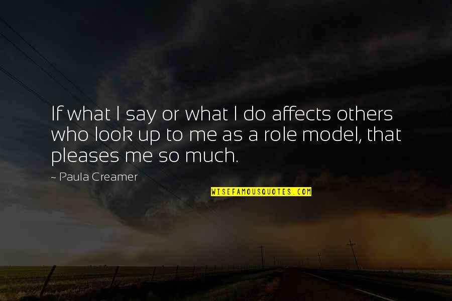 Bias Prejudice Quotes By Paula Creamer: If what I say or what I do