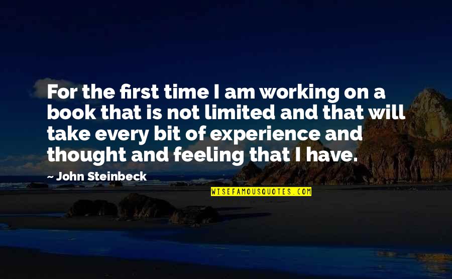 Bible Converting Quotes By John Steinbeck: For the first time I am working on