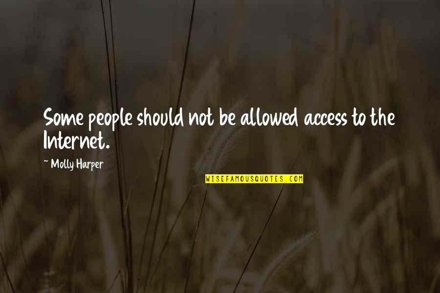 Bible On Adultery Quotes By Molly Harper: Some people should not be allowed access to