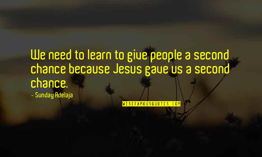 Bible Prevailing Quotes By Sunday Adelaja: We need to learn to give people a