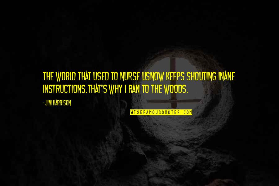 Biblical Facts About Sheep Quotes By Jim Harrison: The world that used to nurse usnow keeps Biblical Facts About Sheep Quotes By Jim Harrison: The world that used to nurse usnow keeps