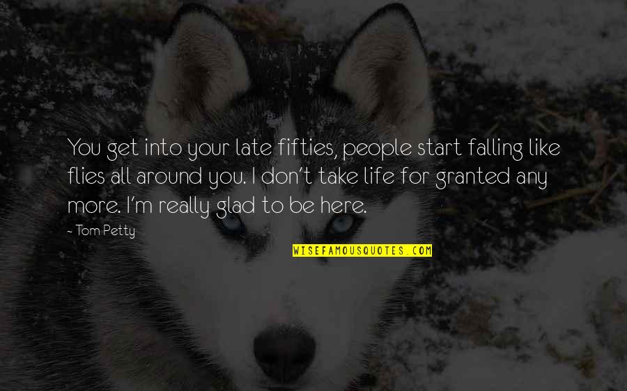 Bicky Rib Quotes By Tom Petty: You get into your late fifties, people start Bicky Rib Quotes By Tom Petty: You get into your late fifties, people start