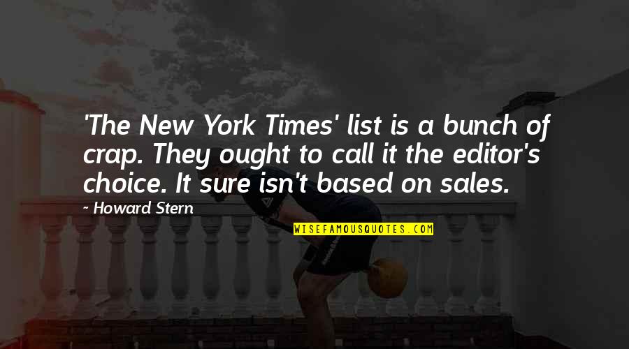 Bicycle Helmets Quotes By Howard Stern: 'The New York Times' list is a bunch