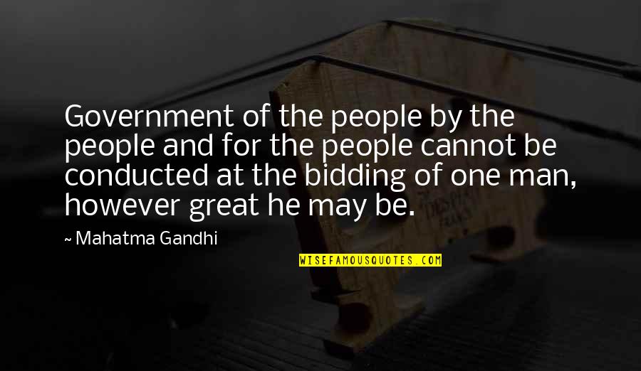 Bidding Quotes By Mahatma Gandhi: Government of the people by the people and