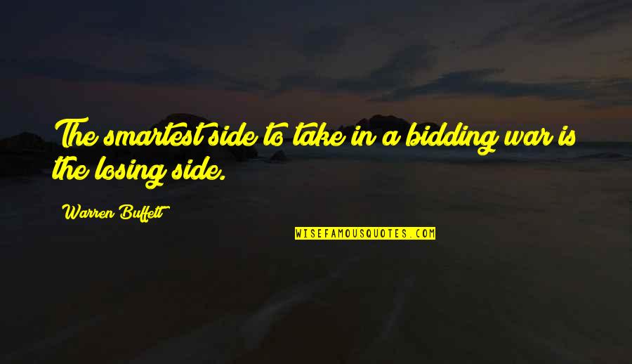 Bidding Quotes By Warren Buffett: The smartest side to take in a bidding