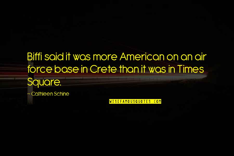 Biffi Quotes By Cathleen Schine: Biffi said it was more American on an Biffi Quotes By Cathleen Schine: Biffi said it was more American on an