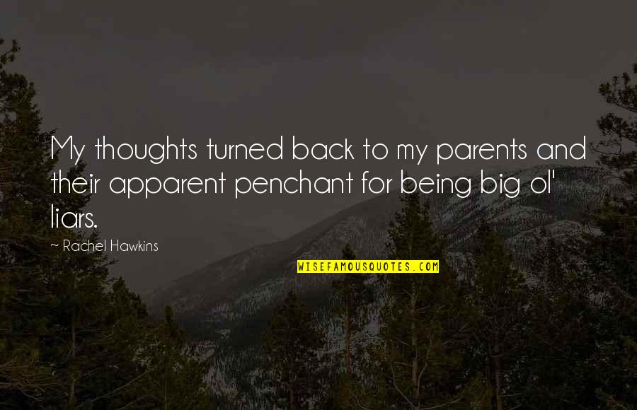 Big Back Quotes By Rachel Hawkins: My thoughts turned back to my parents and Big Back Quotes By Rachel Hawkins: My thoughts turned back to my parents and