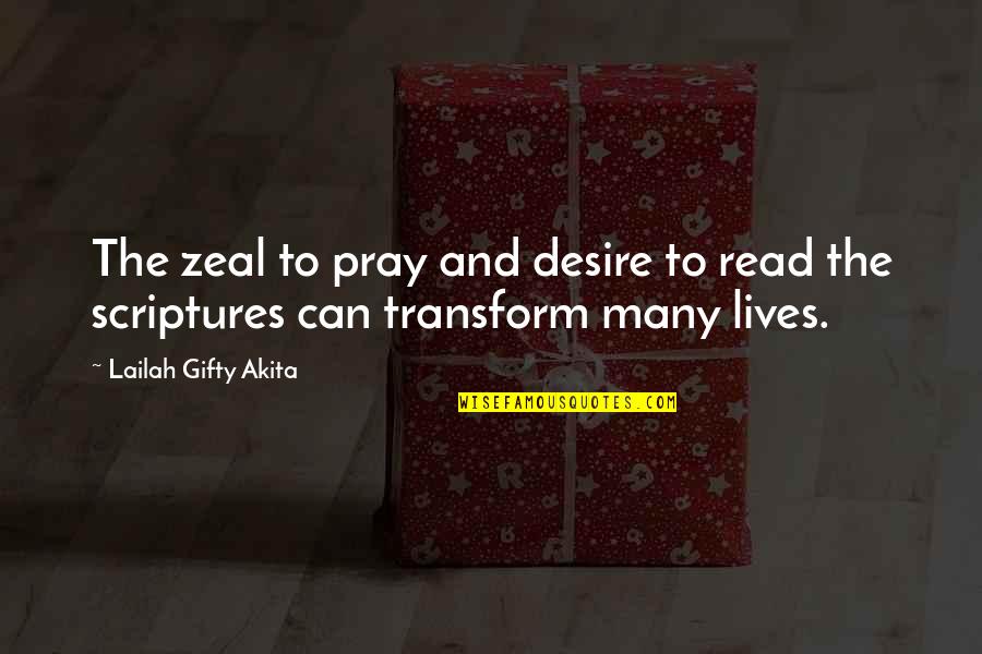 Big Girl Instagram Quotes By Lailah Gifty Akita: The zeal to pray and desire to read