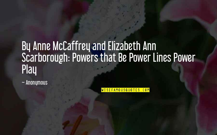 Big Lebowski Eulogy Quotes By Anonymous: By Anne McCaffrey and Elizabeth Ann Scarborough: Powers