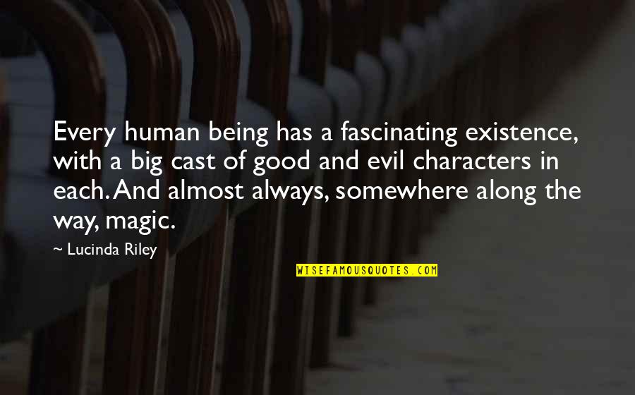 Big Magic Quotes By Lucinda Riley: Every human being has a fascinating existence, with