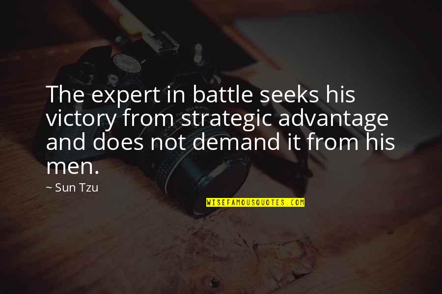 Big Proof Quotes By Sun Tzu: The expert in battle seeks his victory from