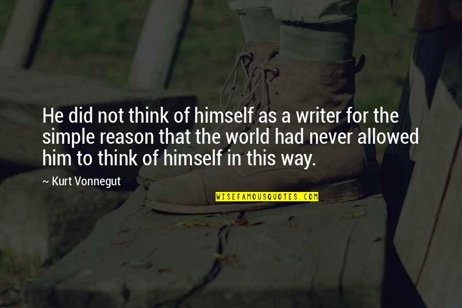 Biggins Diggins Quotes By Kurt Vonnegut: He did not think of himself as a Biggins Diggins Quotes By Kurt Vonnegut: He did not think of himself as a