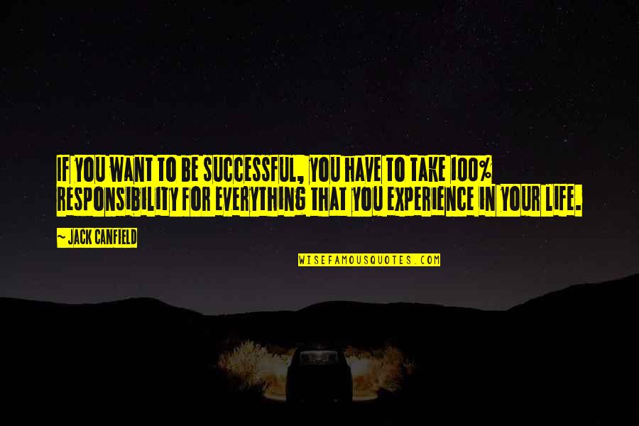 Bijan Famous Quotes By Jack Canfield: If you want to be successful, you have