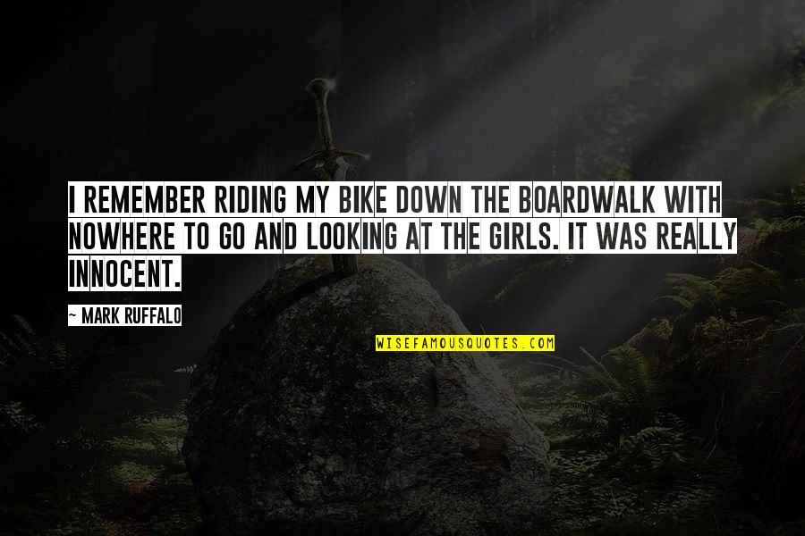 Bike Riding Quotes By Mark Ruffalo: I remember riding my bike down the boardwalk