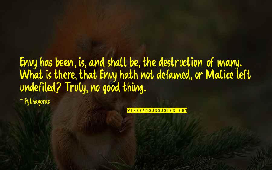 Bilbo Baggins Stepping Out Your Door Quote Quotes By Pythagoras: Envy has been, is, and shall be, the Bilbo Baggins Stepping Out Your Door Quote Quotes By Pythagoras: Envy has been, is, and shall be, the