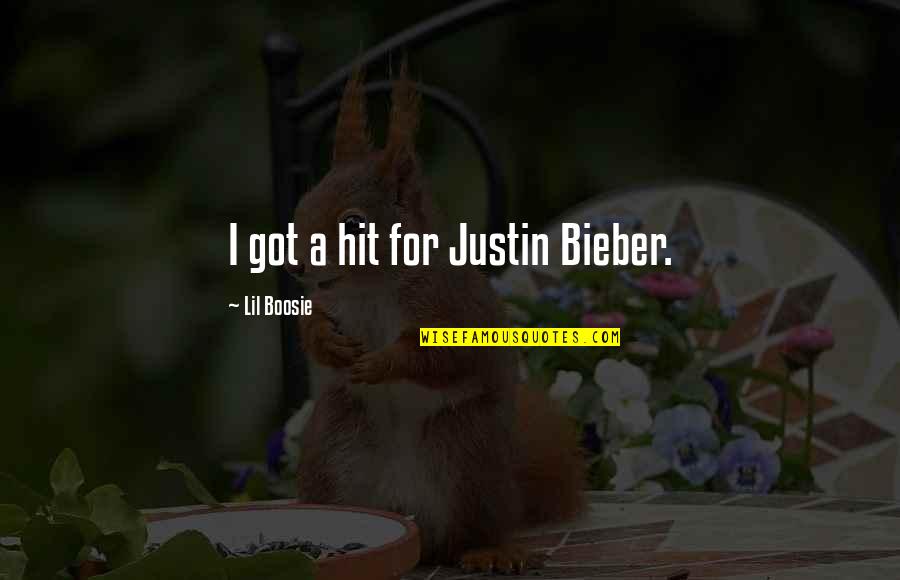 Bilete Tren Quotes By Lil Boosie: I got a hit for Justin Bieber.