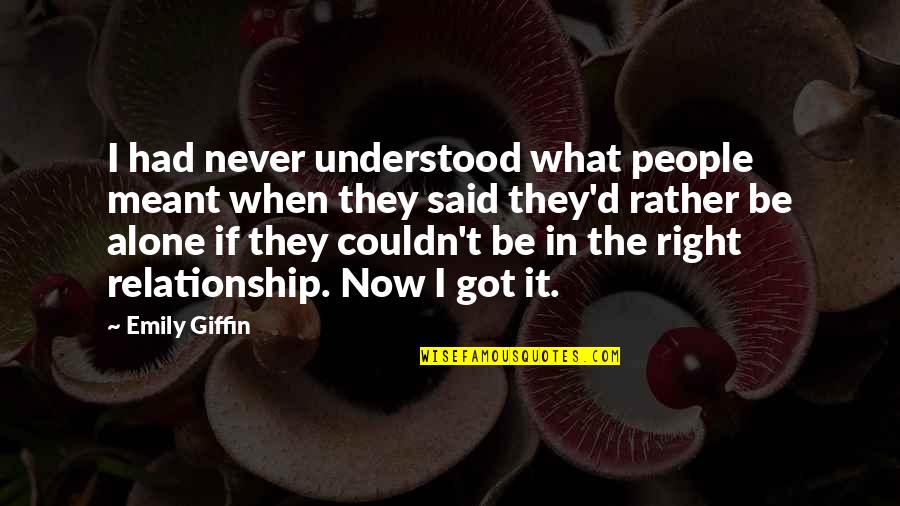 Bill Dance Funny Quotes By Emily Giffin: I had never understood what people meant when