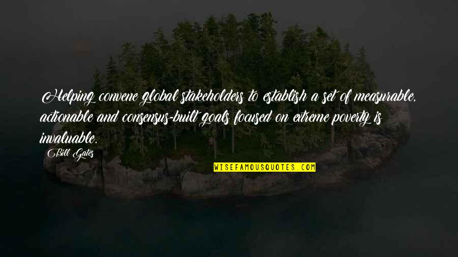 Bill Gates On Quotes By Bill Gates: Helping convene global stakeholders to establish a set