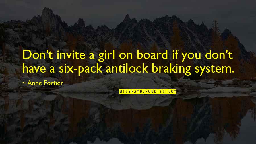 Bill Hull Quotes By Anne Fortier: Don't invite a girl on board if you
