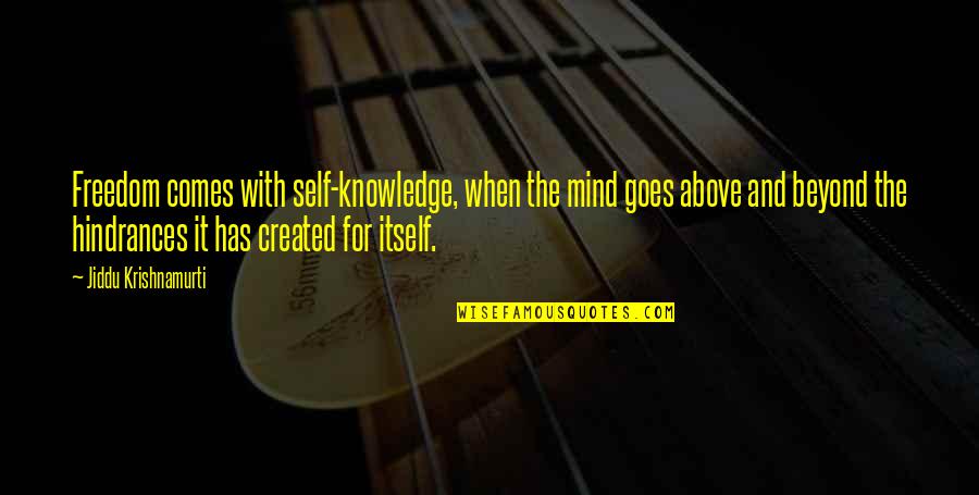 Billions Showtime Best Quotes By Jiddu Krishnamurti: Freedom comes with self-knowledge, when the mind goes