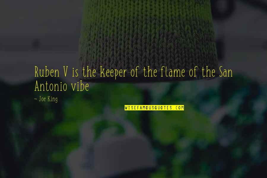 Bilmin Quotes By Joe King: Ruben V is the keeper of the flame