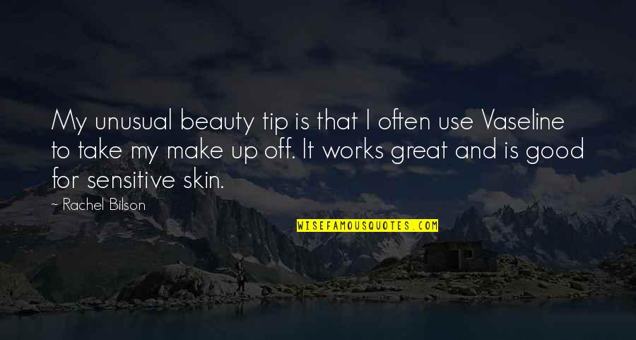 Bilson Quotes By Rachel Bilson: My unusual beauty tip is that I often