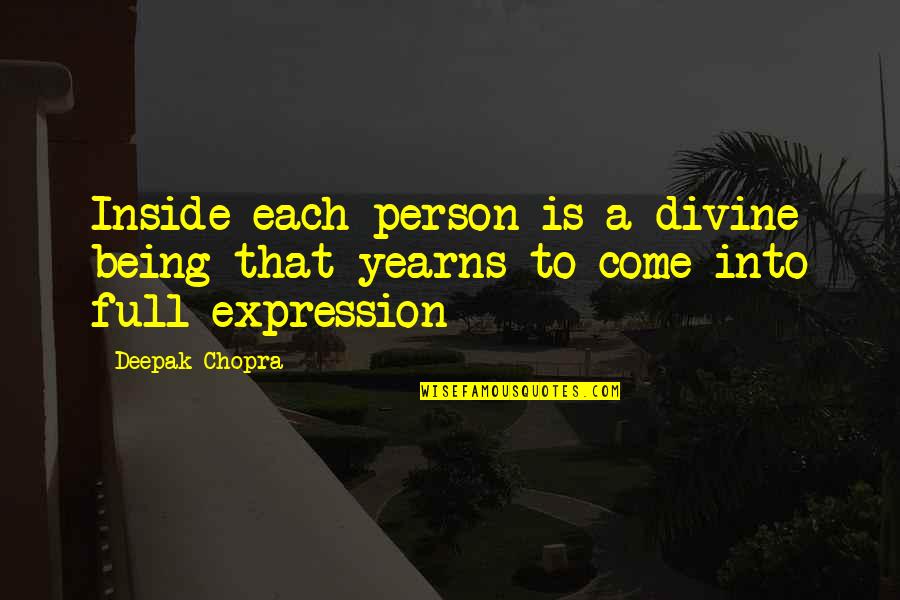 Binmedics Quotes By Deepak Chopra: Inside each person is a divine being that
