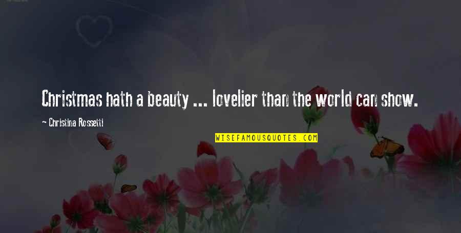 Binninger Fasnacht Quotes By Christina Rossetti: Christmas hath a beauty ... lovelier than the Binninger Fasnacht Quotes By Christina Rossetti: Christmas hath a beauty ... lovelier than the