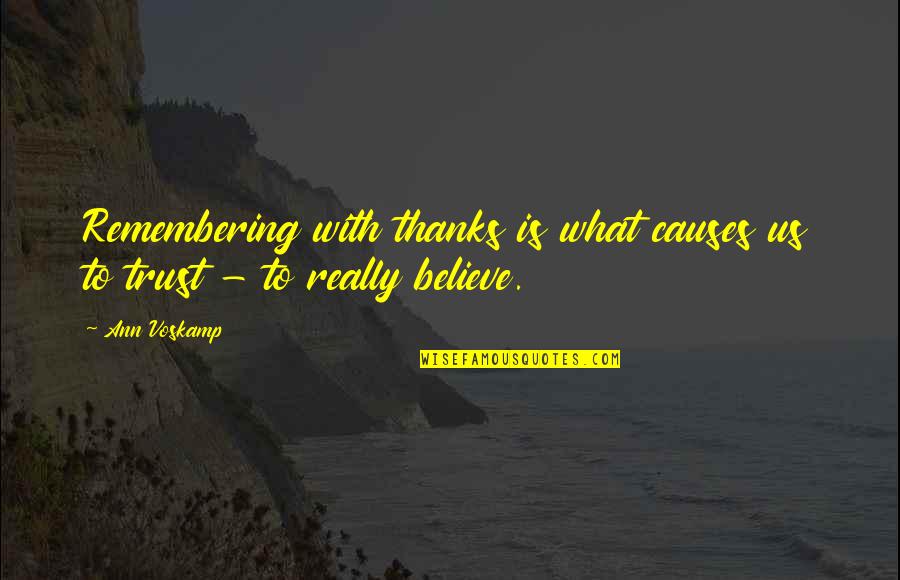 Binubuo English Quotes By Ann Voskamp: Remembering with thanks is what causes us to