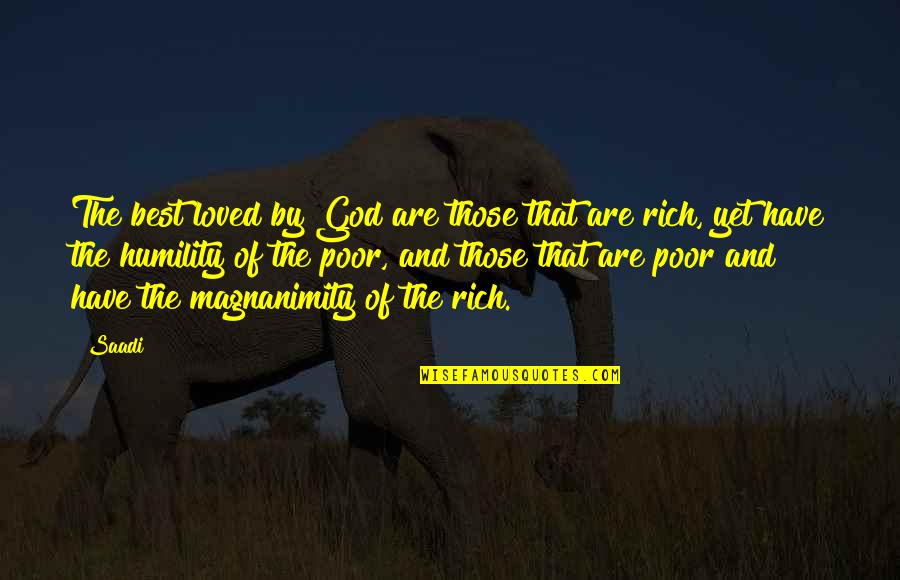 Biotechnology Quotes By Saadi: The best loved by God are those that Biotechnology Quotes By Saadi: The best loved by God are those that