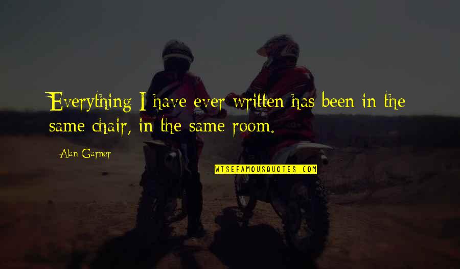 Birdman Andersen Quotes By Alan Garner: Everything I have ever written has been in