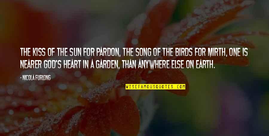 Birds Song Quotes By Nicola Furlong: The Kiss of the Sun for Pardon, The