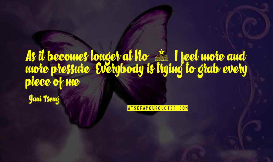 Birereports Quotes By Yani Tseng: As it becomes longer at No. 1, I Birereports Quotes By Yani Tseng: As it becomes longer at No. 1, I