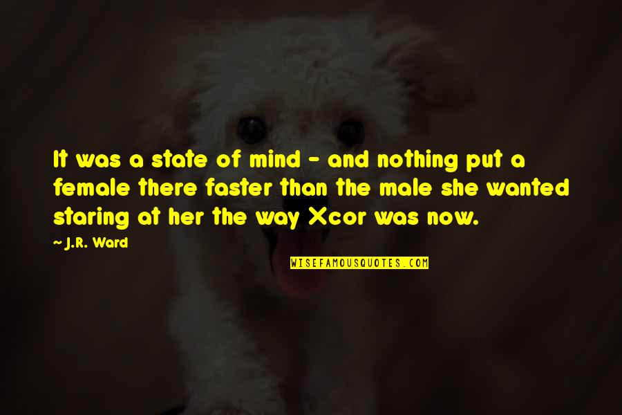 Birnbaum Walt Quotes By J.R. Ward: It was a state of mind - and Birnbaum Walt Quotes By J.R. Ward: It was a state of mind - and