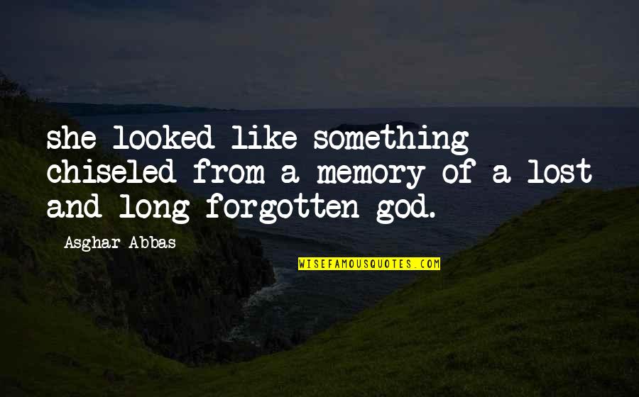 Birthday Cakes For Friends With Quotes By Asghar Abbas: she looked like something chiseled from a memory
