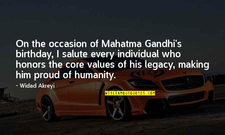 Birthday For Him Quotes By Widad Akreyi: On the occasion of Mahatma Gandhi's birthday, I
