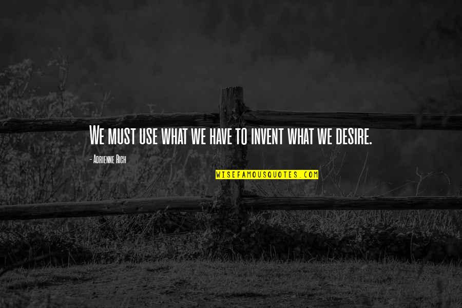 Birthday Hd Wallpaper With Quotes By Adrienne Rich: We must use what we have to invent