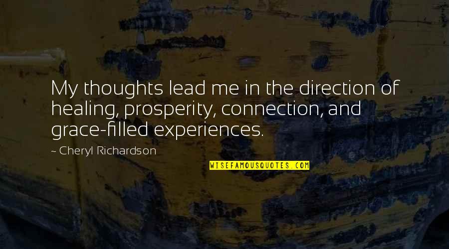 Birthday Presents Quotes By Cheryl Richardson: My thoughts lead me in the direction of