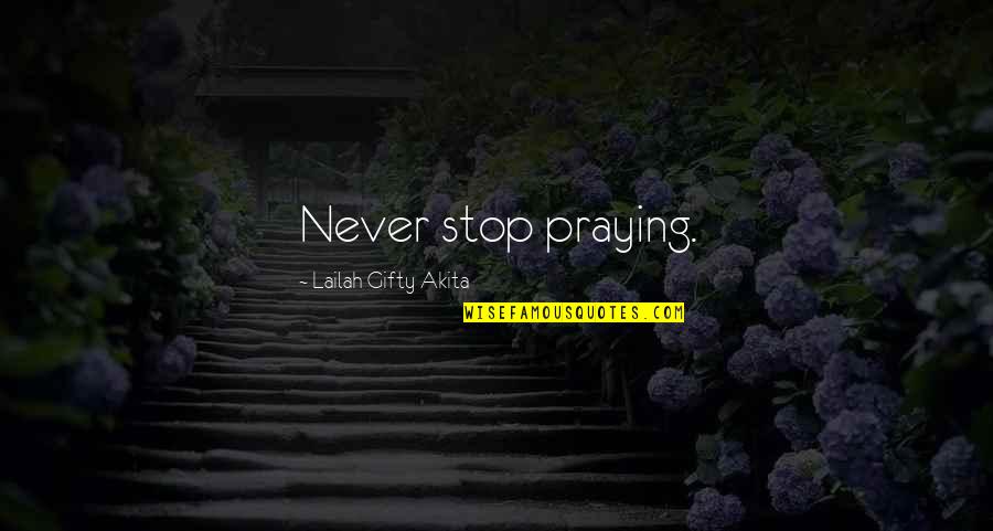 Birthday Spongebob Quotes By Lailah Gifty Akita: Never stop praying. Birthday Spongebob Quotes By Lailah Gifty Akita: Never stop praying.
